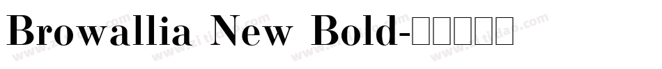 Browallia New Bold字体转换